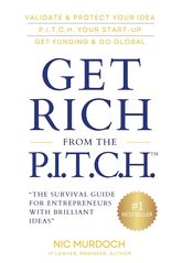Get Rich From The P.I.T.C.H. by Nic Murdoch
