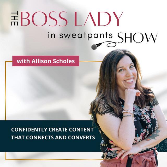 The Boss Lady in Sweatpants Show