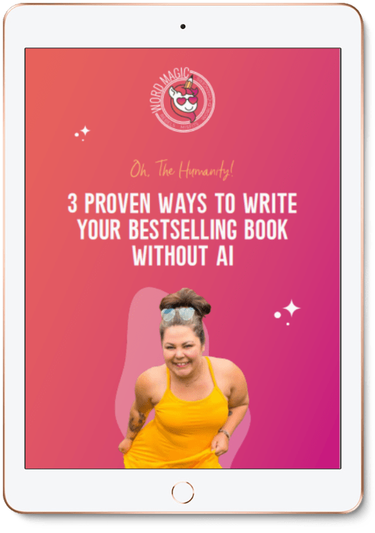 3 Proven Ways to Write Your Bestselling Book Without AI