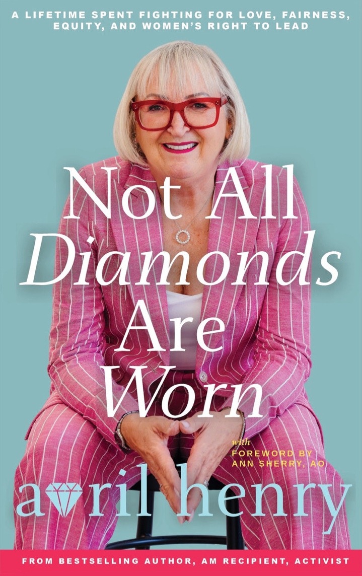Not All Diamonds Are Worn by Avril Henry