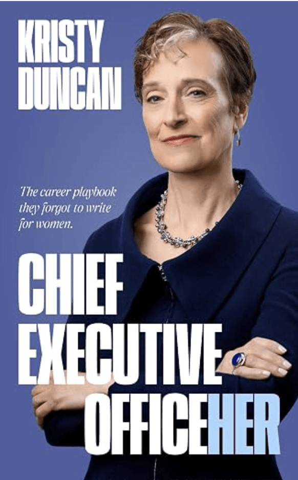 Chief Executive OfficeHer by Kristy Duncan