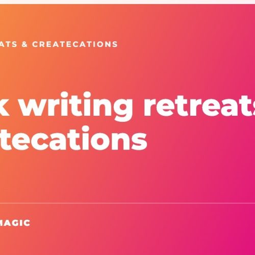 Cover card reading "Book writing retreats and Createcations", Write Word Magic, the current lineup of small-group book writing retreats